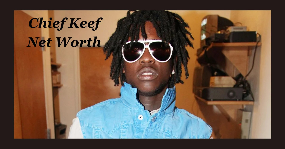 Chief Keef Net Worth Breakdown: Music, Real Estate, and Business Ventures